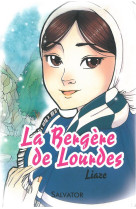 BERGERE DE LOURDES (LA) - LIAZE - Salvator