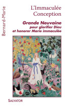 NEUVAINE A L-IMMACULEE CONCEPTION - BERNARD-MARIE - Salvator