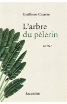 ARBRE DU PELERIN - GUILHEM CAUSSE - Salvator