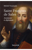 SAINT FRANCOIS DE SALES - MICHEL TOURNADE - SALVATOR