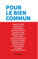 POUR LE BIEN COMMUN - J. ARNOULD G. AURENC - Salvator