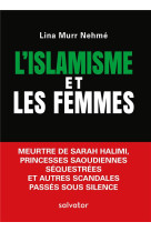 ISLAMISME ET LES FEMMES - LINA MURR NEHME - Salvator