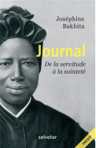 JOURNAL DE LA SERVITUDE A LA SAINTETE - JOSEPHINE BAKHITA - Salvator