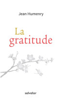 GRATITUDE - JEAN HUMENRY - SALVATOR