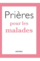 PRIERES POUR LES MALADES - JEAN KAMMERER - SALVATOR