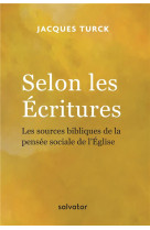 PENSEE SOCIALE DE L-EGLISE EN SES SOURCES - JACQUES TURCK - SALVATOR