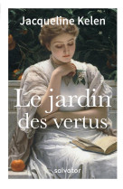 JARDIN DES VERTUS - JACQUELINE KELEN - SALVATOR