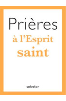 PRIERES A L-ESPRIT SAINT - PACOME ELET - SALVATOR