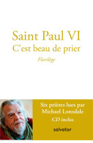 SAINT PAUL C-EST BEAU DE PRIER - PAUL VI - SALVATOR