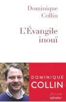 EVANGILE INOUI (L-) - DOMINIQUE COLLIN - SALVATOR