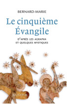 LE CINQUIEME EVANGILE - BERNARD-MARIE - SALVATOR