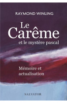 CAREME ET LE MYSTERE PASCAL - RAYMOND WINLING - SALVATOR