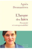 HEURE DES LAICS (L-)/ PROXIMITE ET CORESPONSABILITE - DESMAZIERES AGNES - SALVATOR