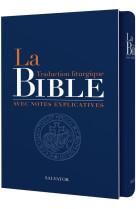 BIBLE TRADUCTION LITURGIQUE AVEC NOTES EXPLICATIVES - AELF - SALVATOR