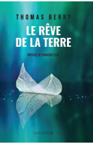 REVE DE LA TERRE (LE) - BERRY THOMAS - SALVATOR