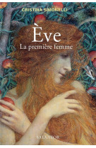 EVE, LA PREMIERE FEMME - SIMONELLI CRISTINA - SALVATOR