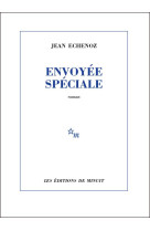 ENVOYEE SPECIALE - ECHENOZ JEAN - Minuit