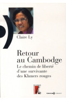 RETOUR AU CAMBODGE - LY CLAIRE - ATELIER