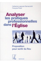 ANALYSER LES PRATIQUES PROFESSIONNELLES DAN - PICART/LAPOUTE - ATELIER