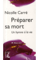 PREPARER SA MORT NED - CARRE NICOLLE - Ed. de l'Atelier