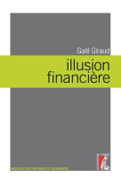 ILLUSION FINANCIERE NED AUGMENTEE - GIRAUD GAEL - ATELIER