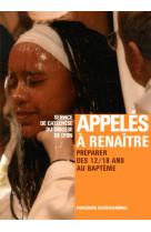 APPELES A RENAITRE JEUNES NED - DIOCESE DE LYON - Ed. de l'Atelier