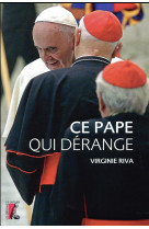 CE PAPE QUI DERANGE - RIVA VIRGINIE - Ed. de l'Atelier