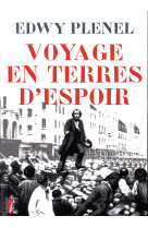 VOYAGE EN TERRES D-ESPOIR - PLENEL EDWY - Ed. de l'Atelier