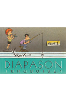 DIAPASON TURQUOISE VOL 1 - COLLECTIF - PRESSES IDF