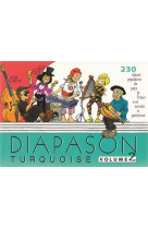 DIAPASON TURQUOISE VOL. 2 - COLLECTIF - PRESSES IDF