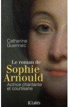 ROMAN DE SOPHIE ARNOULD - GUENNEC CATHERINE - CERF