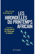 HIRONDELLES DU PRINTEMPS AFRICAIN - Gaston Kelman - LATTES