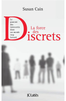 LA FORCE DES DISCRETS - CAIN SUSAN - Lattès