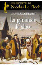 PYRAMIDE DE GLACE (LA) - Jean-François Parot - LATTES