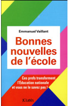 BONNES NOUVELLES DE L-ECOLE - VAILLANT EMMANUEL - CERF