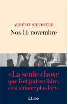 NOS 14 NOVEMBRE - SILVESTRE AURELIE - Lattès