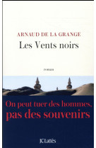 LES VENTS NOIRS - LA GRANGE ARNAUD - CERF