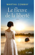 FLEUVE DE LA LIBERTE - CONWAY MARTHA - CERF