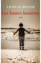 HAUTES LUMIERES - MOULINS XAVIER - CERF