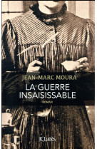 GUERRE INSAISISSABLE - MOURA JEAN-MARC - CERF