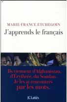 J-APPRENDS LE FRANCAIS - ETCHEGOIN M-F. - CERF