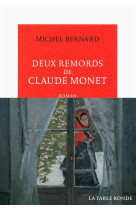 DEUX REMORDS DE CLAUDE MONET CATALOGUE NOEL 2016 - BERNARD MICHEL - La Table ronde