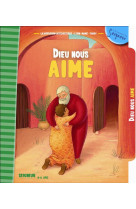 DIEU NOUS AIME (8-11 ANS) - DIFFUSION CATECHISTI - TARDY