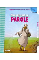 DIEU CREE PAR SA PAROLE (8-11 ANS) - DIFFUSION CATECHISTI - Tardy