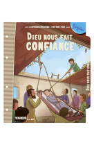 DIEU NOUS FAIT CONFIANCE - MODULE 9 - 8-11 ANS -  La Diffusion Catéchistique-Lyon - MAME