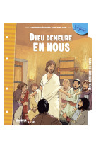 DIEU DEMEURE EN NOUS - MODULE 12 - 8-11 ANS -  La Diffusion Catéchistique-Lyon - MAME