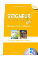 SEIGNEUR TU NOUS APPELLES 7-8 ANS - DOC ANI MATEUR + DVD - MODULES 4 ET 5 - DIFFUSION CATECHISTI - Tardy