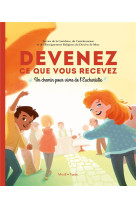 DEVENEZ CE QUE VOUS RECEVEZ - LIVRET DE L-ENFANT - SDCCER - Tardy