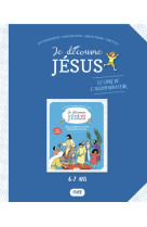 JE DECOUVRE JESUS - LIVRET DE L-ACCOMPAGNATEUR - PETIET MARIE - Tardy