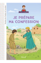 JE PREPARE MA CONFESSION - ENFANT - VANHOOF AXELLE - Tardy